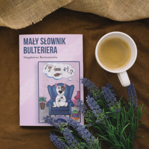Książka „Mały słownik bulteriera - Psychika i wychowanie” w wersji drukowanej